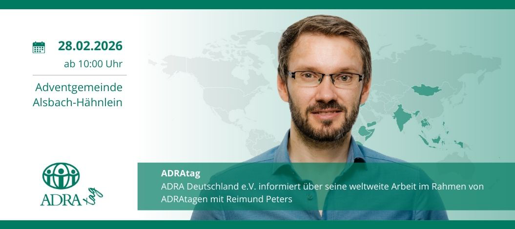 Titelbild ADRAtag Veranstaltung mit Reimund Peters am 28.02.2026 in der Adventgemeinde Alsbach-Hähnlein. Links unten das ADRA-Logo.