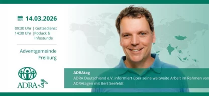 Titelbild ADRAtag Veranstaltung mit Reimund Peters am 28.02.2026 in der Adventgemeinde Alsbach-Hähnlein. Links unten das ADRA-Logo.