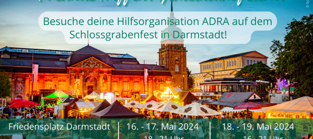 Ankündigung für die Veranstaltung von ADRA auf dem Schlossgrabenfest in Darmstadt am 16. und 17. Mai 2024 von 18 bis 21 Uhr am Friedensplatz