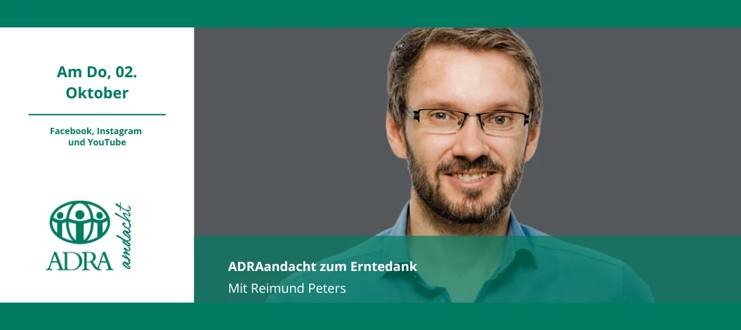 ADRAAndacht zum Erntedank 2025 mit Reimund Peters – Onlineveranstaltung auf YouTube